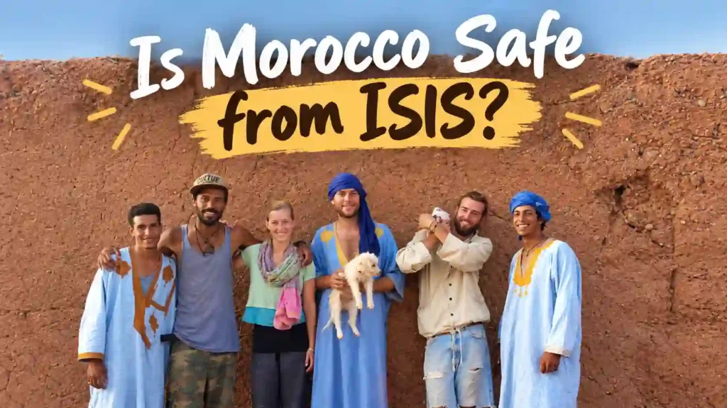 Is Morocco Safe from ISIS? A detailed travel safety image showing travelers and local Moroccan people in Morocco, representing questions about ISIS, terrorism, national security, public safety, and what international visitors should know before traveling